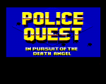 Police Quest: In Pursuit of the Death Angel